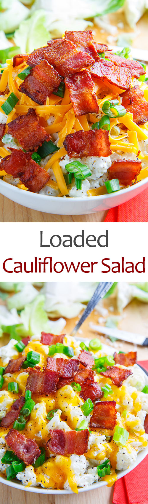 Loaded Cauliflower Salad Loaded Cauliflower Salad