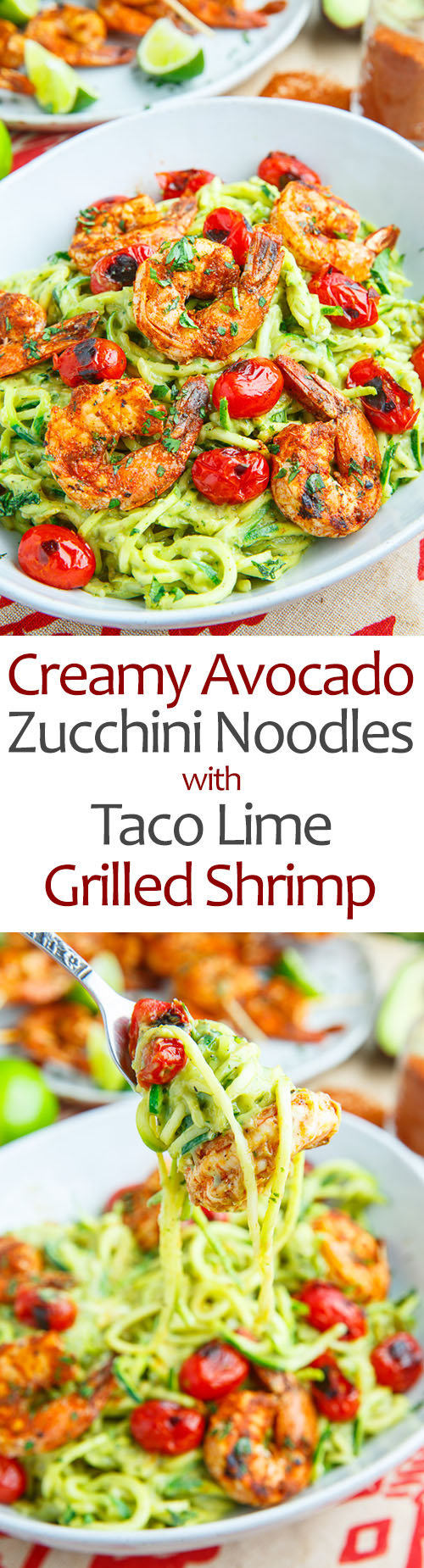 Creamy Avocado Zucchini Noodle Pasta with Taco Lime Grilled Shrimp Creamy Avocado Zucchini Noodle Pasta with Taco Lime Grilled Shrimp