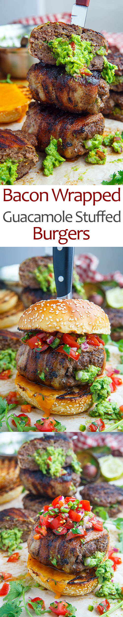 Bacon Wrapped Guacamole Stuffed Burgers Bacon Wrapped Guacamole Stuffed Burgers