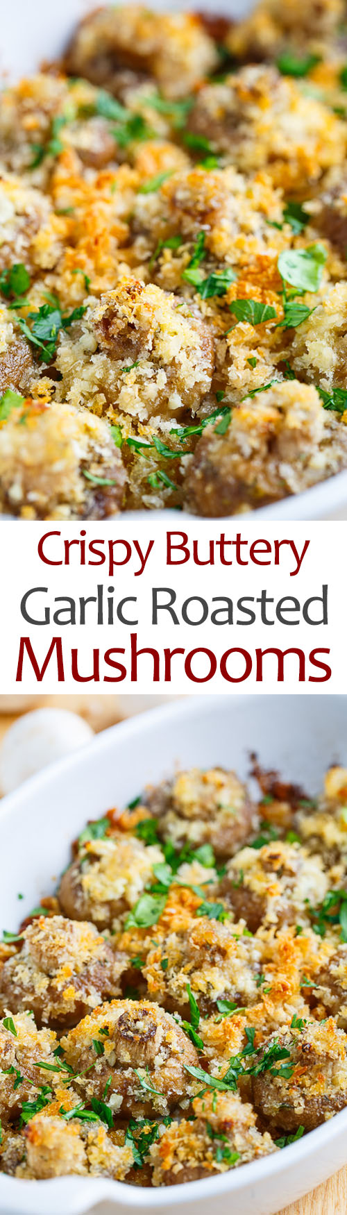 Crispy Buttery Garlic Roasted Mushrooms Crispy Buttery Garlic Roasted Mushrooms