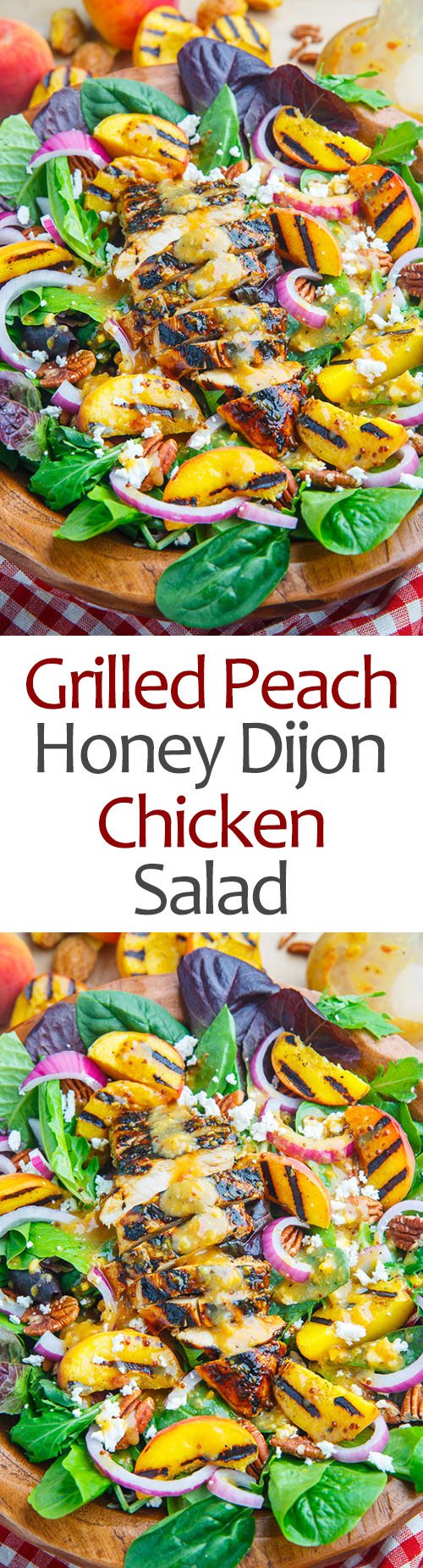 Grilled Peach and Honey Dijon Chicken Salad with Goat Cheese and Pecans Grilled Peach and Honey Dijon Chicken Salad with Goat Cheese and Pecans
