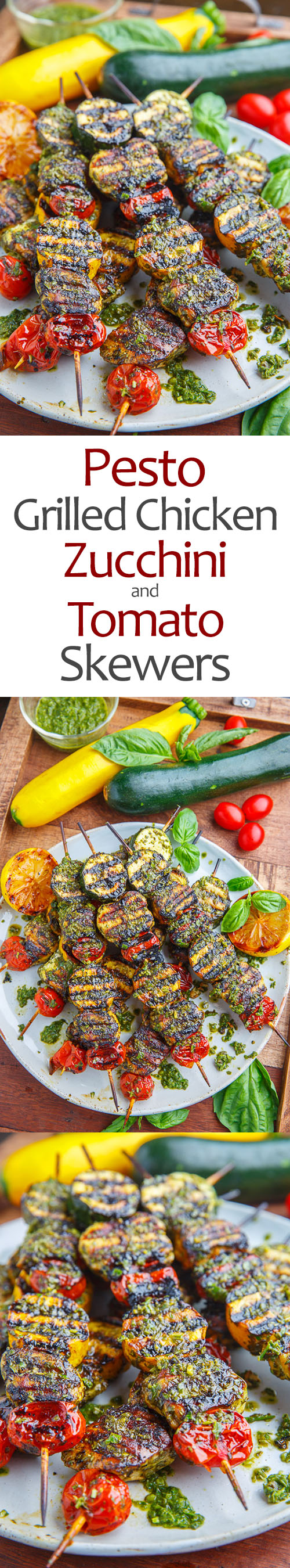 Pesto Grilled Chicken, Zucchini and Tomato Skewers Pesto Grilled Chicken, Zucchini and Tomato Skewers