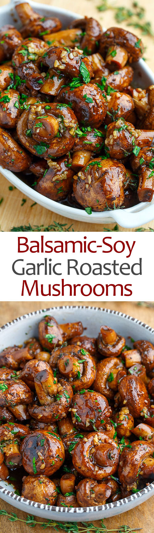 Balsamic Soy Roasted Garlic Mushrooms Balsamic Soy Roasted Garlic Mushrooms