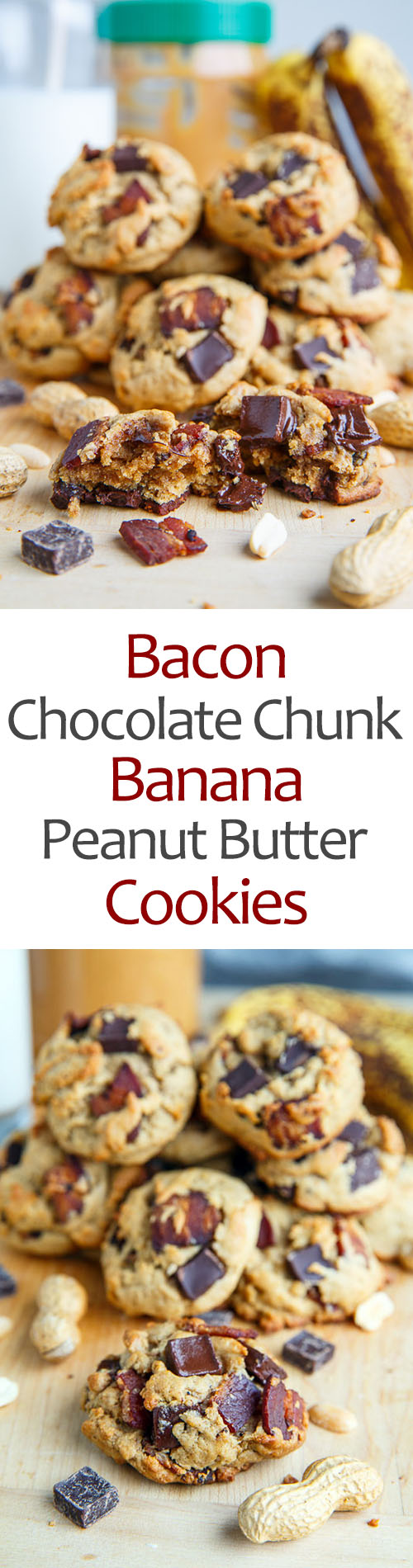 Soft and Chewy Banana Peanut Butter Cookies with Chocolate Chunks and Bacon Soft and Chewy Banana Peanut Butter Cookies with Chocolate Chunks and Bacon