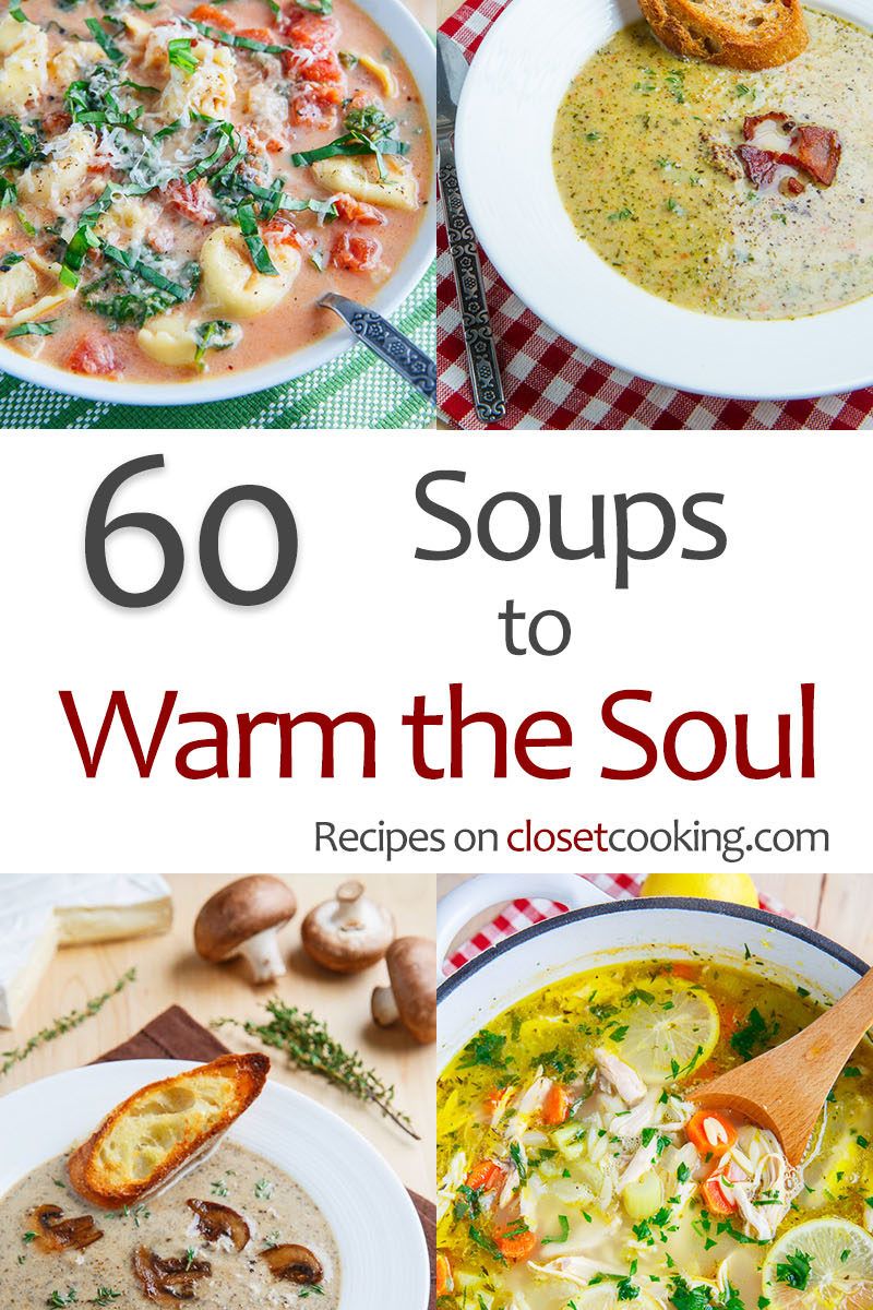 60 Soups to Warm the Soul