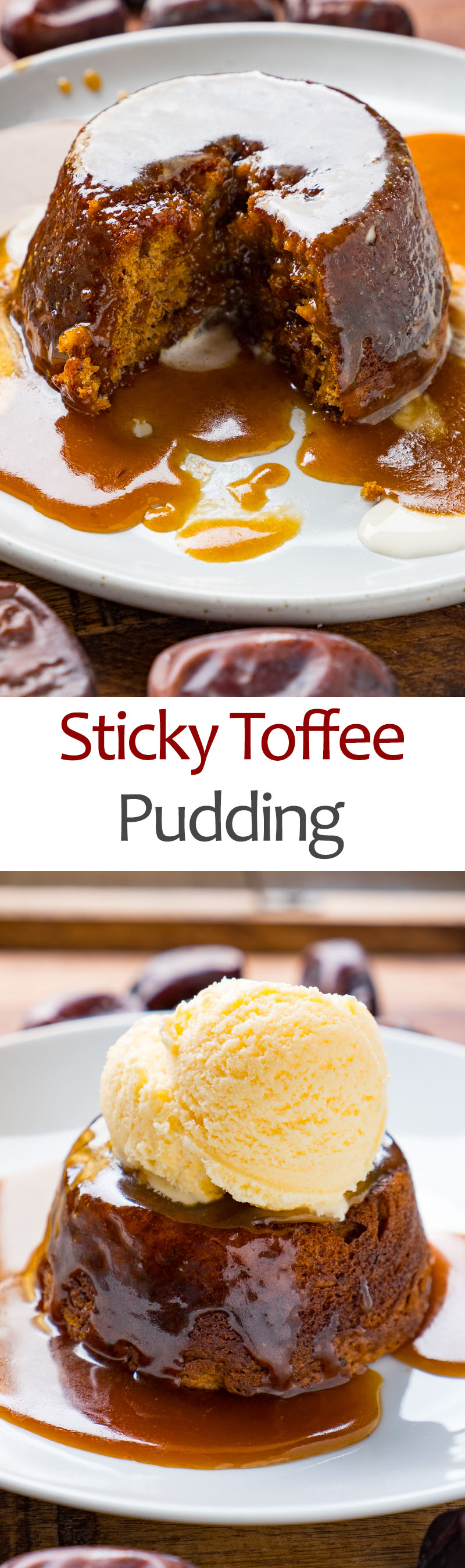 Sticky Toffee Pudding Sticky Toffee Pudding