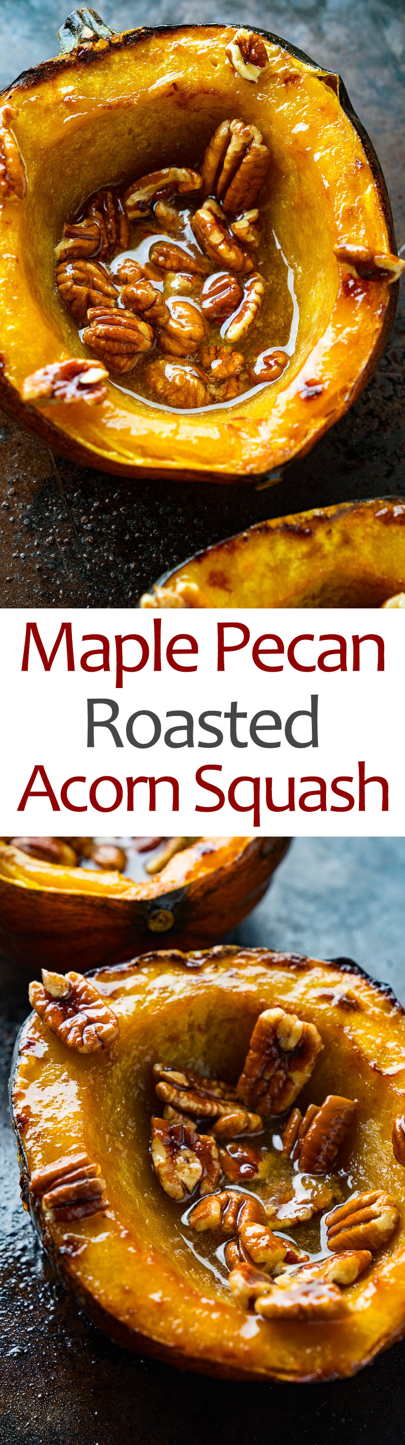 Maple Pecan Roasted Acorn Squash Maple Pecan Roasted Acorn Squash