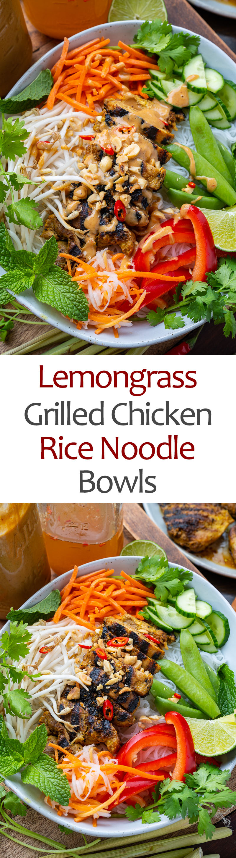 Lemongrass Grilled Chicken Rice Noodle Bowls Lemongrass Grilled Chicken Rice Noodle Bowls