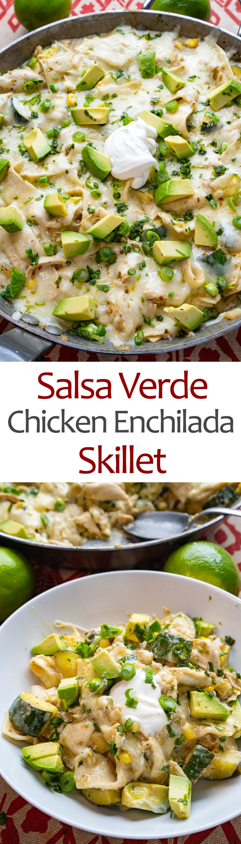 Salsa Verde Chicken Enchilada Skillet Salsa Verde Chicken Enchilada Skillet