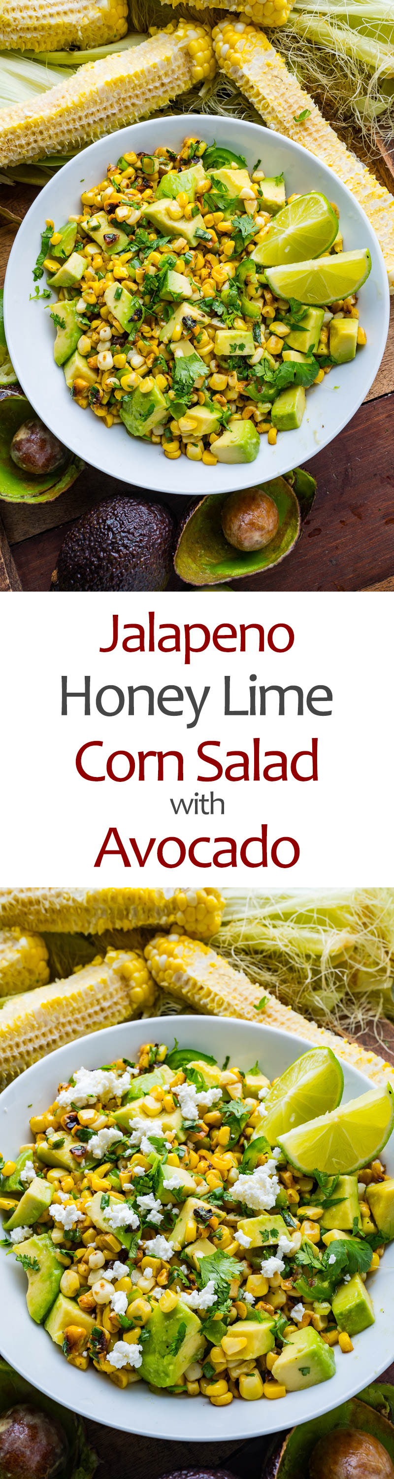 Jalapeno Honey Lime Corn Salad with Avocado Jalapeno Honey Lime Corn Salad with Avocado