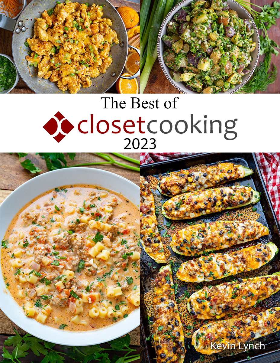 The Best of Closet Cooking 2023 Cookbook The Best of Closet Cooking 2023 Cookbook