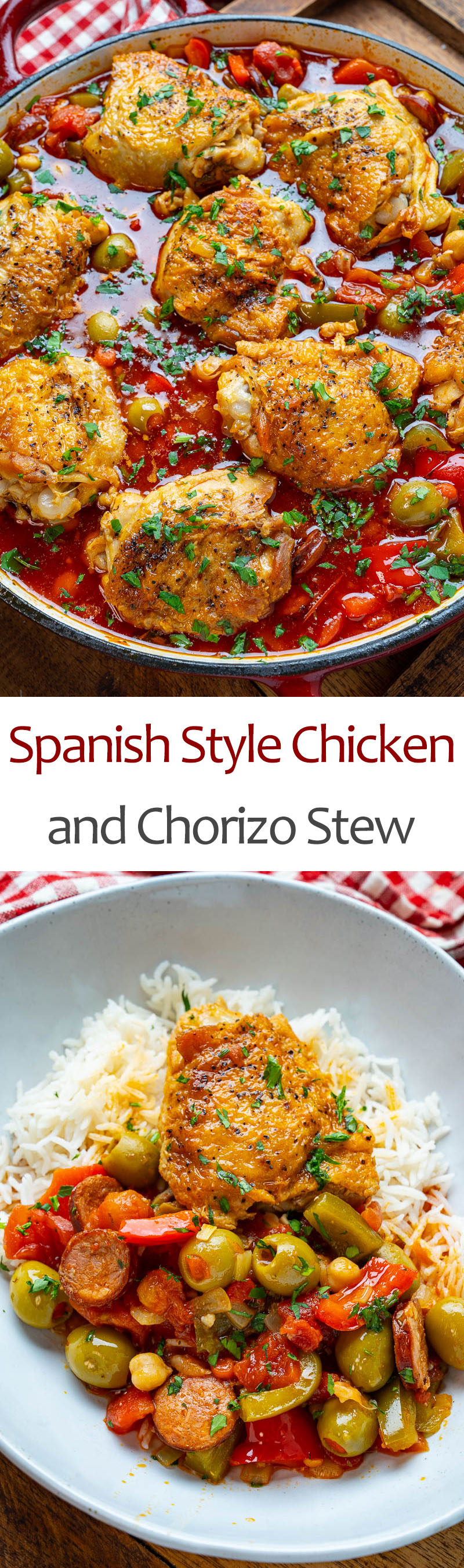 Spanish Style Chicken and Chorizo Stew Spanish Style Chicken and Chorizo Stew