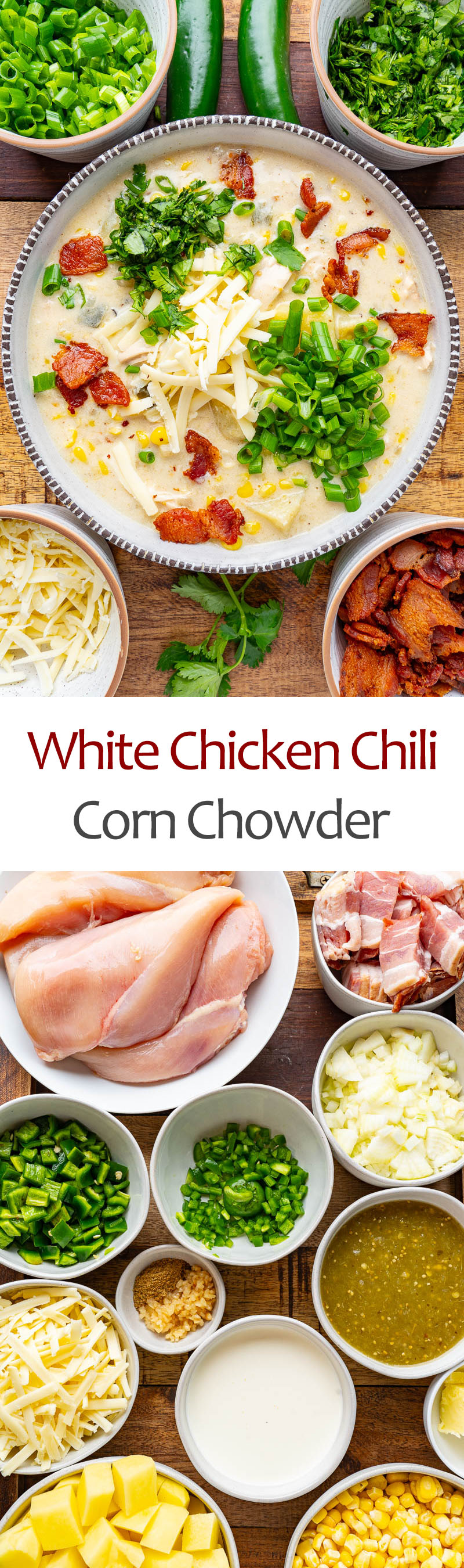 White Chicken Chili Corn Chowder White Chicken Chili Corn Chowder