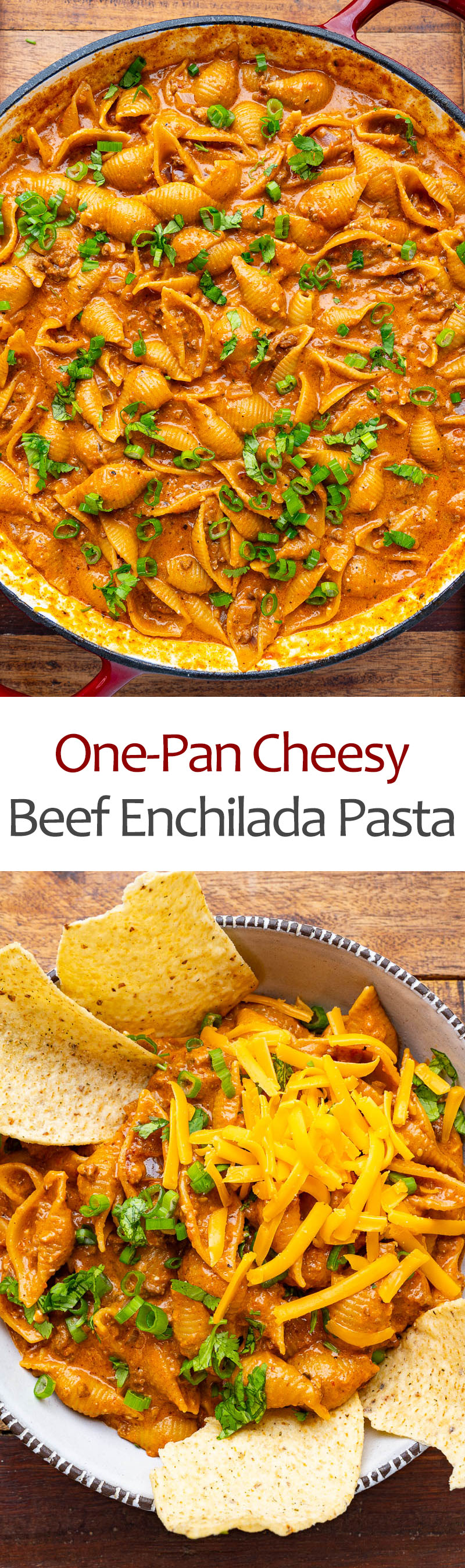 One-Pan Cheesy Beef Enchilada Pasta One-Pan Cheesy Beef Enchilada Pasta