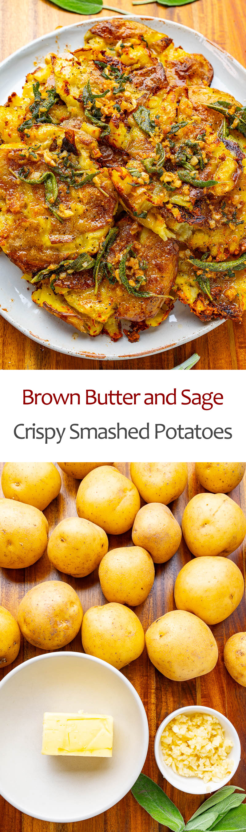 Crispy Smashed Potatoes with Garlic and Sage Brown Butter Crispy Smashed Potatoes with Garlic and Sage Brown Butter